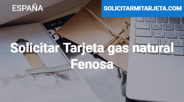 Solicitar Tarjeta gas natural Fenosa